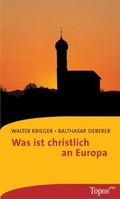 Cover: Was ist christlich an Europa - Matthias-Gr&uuml;newald