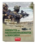 Cover: Handwaffen und Panzerabwehrhandwaffen der Bundeswehr - Mittler in Maximilian Verlag GmbH & Co. KG