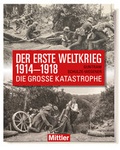 Cover: Der Erste Weltkrieg 1914-1918 - Mittler in Maximilian Verlag GmbH & Co. KG