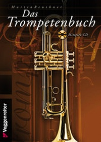 Abbildung von: DAS TROMPETENBUCH - Voggenreiter Verlag