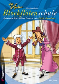 Abbildung von: Little Amadeus Blockflötenschule - Voggenreiter Verlag