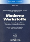 Cover: Moderne Werkstoffe - expert verlag ein Imprint von Narr Francke Attempto Verlag