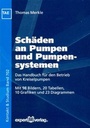 Cover: Schäden an Pumpen und Pumpensystemen - expert verlag ein Imprint von Narr Francke Attempto Verlag