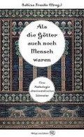 Cover: Als die G&ouml;tter Mensch waren - Philipp von Zabern in Herder