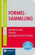 Cover: Formelsammlung Mathematik, Physik & anorganische Chemie. Compact SilverLine - Circon Verlag GmbH