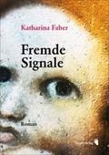 Cover: Fremde Signale - Bilger, R