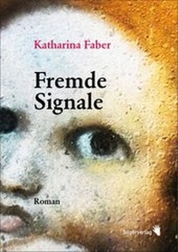 Enlarge image Cover: Fremde Signale - Bilger, R