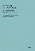 Cover: Inszenierung von Weiblichkeit - L&ouml;cker Verlag