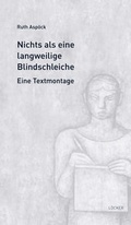 Cover: Nichts als eine langweilige Blindschleiche - L&ouml;cker Verlag
