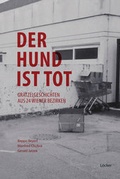 Cover: Der Hund ist tot - L&ouml;cker Verlag