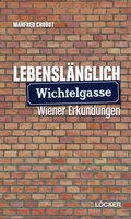 Cover: Lebensl&auml;nglich Wichtelgasse - L&ouml;cker Verlag