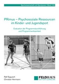 Cover: PRimus - Psychosoziale Ressourcen im Kinder- und Jugendsport - Feldhaus