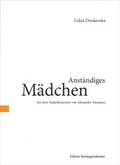Cover: Anst&auml;ndiges M&auml;dchen - Edition Korrespondenzen