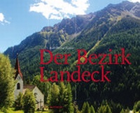 Abbildung von: Der Bezirk Landeck - Haymon Verlag