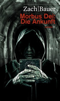 Abbildung von: Morbus Dei: Die Ankunft - Haymon Verlag