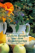 Cover: Leckere Rezepte aus dem Kr&auml;utergarten - Ellert & Richter