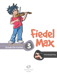 Abbildung von: Fiedel-Max 3 Violine - Klavierbegleitung - Editionen Halbig