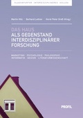 Cover: Das Haus als Gegenstand interdisziplin&auml;rer Forschung - Profil Verlag