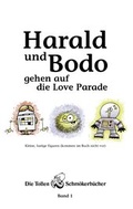 Cover: Harald und Bodo gehen auf die Love Parade - BoD - Books on Demand