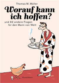 Enlarge image Cover: Worauf kann ich hoffen? - Antje Kunstmann Verlag