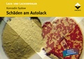 Cover: Sch&auml;den am Autolack - Vincentz Network