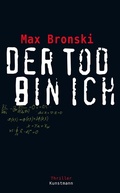 Cover: Der Tod bin ich - Antje Kunstmann Verlag