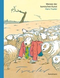 Cover: Meister der komischen Kunst: Hans Traxler - Antje Kunstmann Verlag