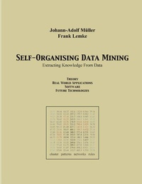 Enlarge image Cover: Self Organising Data Minig - BoD - Books on Demand