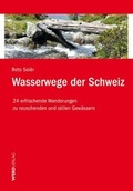 Cover: Wasserwege der Schweiz - Weber Verlag AG