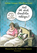 Cover: Hausschatz des Goldenen Humors - Antje Kunstmann Verlag