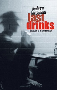 Abbildung von: Last drinks - Antje Kunstmann Verlag