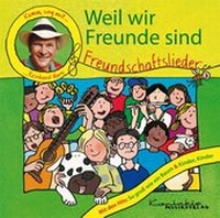 Enlarge image Cover: Weil wir Freunde sind - KONTAKTE Musikverlag