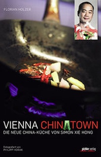 Enlarge image Cover: Vienna Chinatown - Pichler Verlag in Verlagsgruppe Styria GmbH & Co. KG