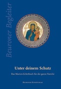 Cover: Unter deinem Schutz - Beuroner Kunstvlg