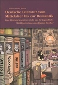 Cover: Deutsche Literatur vom Mittelalter bis zur Romantik - Mitteldeutscher Verlag