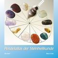 Cover: Pendelatlas der Steinheilkunde - Neue Erde