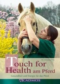Cover: Touch for Health am Pferd - Cadmos Verlag