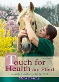 Abbildung von: Touch for Health am Pferd - Cadmos Verlag