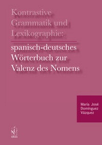 Abbildung von: Kontrastive Grammatik und Lexikographie: Spanisch-deutsches Wörterbuch zur Valenz des Nomens - Iudicium