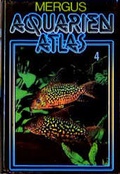 Cover: Aquarienatlas - Deutsche Ausgabe. Das umfassende Kompaktwerk &uuml;ber... - Mergus