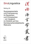Cover: Suprasegmentalia und Fokussierung im Deutschen und Chinesischen - Iudicium