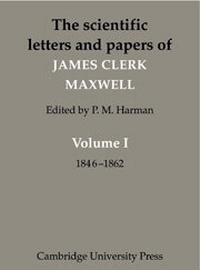 Enlarge image Cover: The Scientific Letters and Papers of James Clerk Maxwell 3 Volume Paperback Set (5 physical parts) - Cambridge University Press
