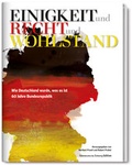 Cover: Einigkeit und Recht und Wohlstand - S&uuml;ddeutsche Zeitung