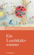 Cover: Ein Leuchtk&auml;fersommer - Vindobona Verlag