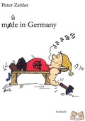 Cover: M&uuml;de in Germany - Mauer Verlag