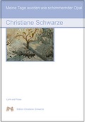 Cover: Meine Tage wurden wie schimmernder Opal - Mauer Verlag