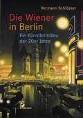 Cover: Die Wiener in Berlin - Edition Steinbauer