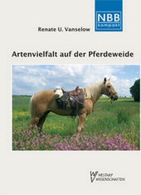 Abbildung von: Artenvielfalt auf der Pferdeweide - VerlagsKG Wolf