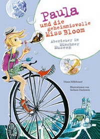 Abbildung von: Paula und die geheimnisvolle Miss Bloom - Volk Verlag