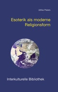 Cover: Esoterik als moderne Religionsform - Traugott Bautz
